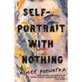 Self-Portrait with Nothing by Aimee Pokwatka PDF Download