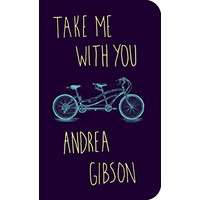 Take Me With You by Andrea Gibson PDF Download