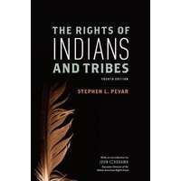 The Rights of Indians and Tribes by Stephen L. Pevar PDF Download