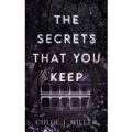 The Secrets That You Keep by Chloe I. Miller PDF Download