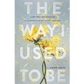 The Way I Used to Be by Amber Smith PDF Download
