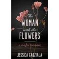 The Woman with the Flowers by Jessica Gadziala PDF Download