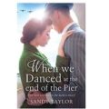 When We Danced at the End of the Pier ePub Download