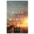 When We Had Wings ePub Download