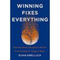 Winning Fixes Everything by Evan Drellich PDF Download