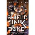 With Shield and Ink and Bone ePub Download