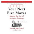 Your Next Five Moves by Patrick Bet-David PDF Download