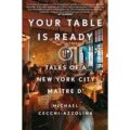 Your Table Is Ready by Michael Cecchi-Azzolina PDF Download