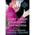 A Lady’s Guide to Mischief and Mayhem by Manda Collins PDF Download