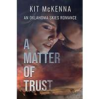 A Matter Of Trust by Kit McKenna PDF Download