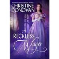 A Reckless Wager by Christine Donovan