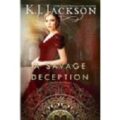 A Savage Deception by K.J. Jackson