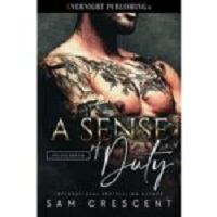 A Sense of Duty by Sam Crescent