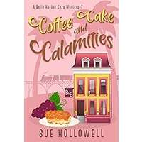 Coffee Cake and Calamities by Sue Hollowell PDF Download