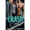 Crash Course by Sherry L. Brown