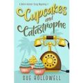 Cupcakes and Catastrophe by Sue Hollowell PDF Download