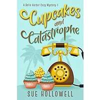 Cupcakes and Catastrophe by Sue Hollowell PDF Download