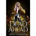 Dead Ahead by Annie Anderson PDF Download