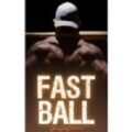 Fast Ball by Gigi Love