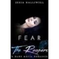 Fear The Reapers by Jessa Halliwell