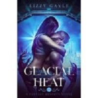 Glacial Heat by Lizzy Gayle