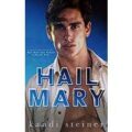 Hail Mary by Kandi Steiner PDF Download