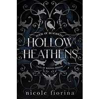 Hollow Heathens by Nicole Fiorina PDF Download