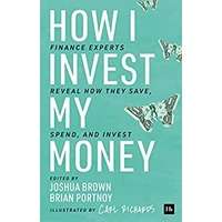 How I Invest My Money by Joshua Brown PDF Download