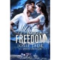 Montana Freedom by Josie Jade