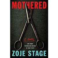 Mothered by Zoje Stage PDF Download