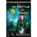 Of Mettle and Magic by L. R. Braden PDF Download