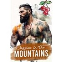 Passion In The Mountains by Olivia T. Turner