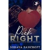Pick Right by Soraya Bancroft