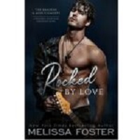 Rocked By Love by Melissa Foster
