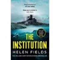 The Institution by Helen Fields