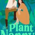The Plant Nanny by Teresa Yea PDF/ePub Download