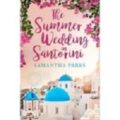The Summer Wedding in Santorini by Samantha Parks PDF/ePub Download