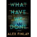What Have We Done by Alex Finlay PDF/ePub Download