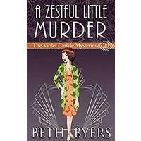 A Zestful Little Murder by Beth Byers PDF Download