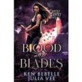 Blood and Blades by Ken Bebelle PDF Download