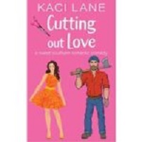 Cutting out Love by Kaci Lane