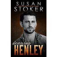 Deserving Henley by Susan Stoker PDF Download