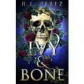 Ivy & Bone by R.L. Perez PDF Download
