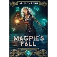 Magpie’s Fall by Allison Pang PDF Download