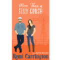 More Than a Silly Crush by Remi Carrington PDF/ePub Download