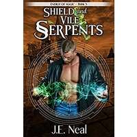 Shield and Vile Serpents by J.E. Neal PDF Download