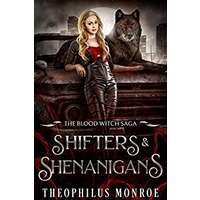 Shifters and Shenanigans by Theophilus Monroe PDF Download