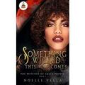Something Wicked This Way Comes by Noelle Vella PDF Download