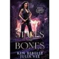 Stakes and Bones by Ken Bebelle PDF Download