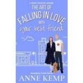 The Art of Falling in Love with Your Best Friend by Anne Kemp PDF Download